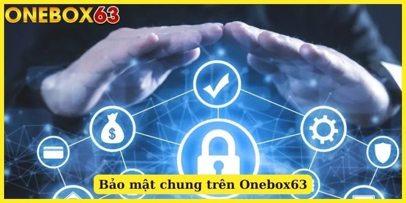 Bảo mật chung trên Onebox63